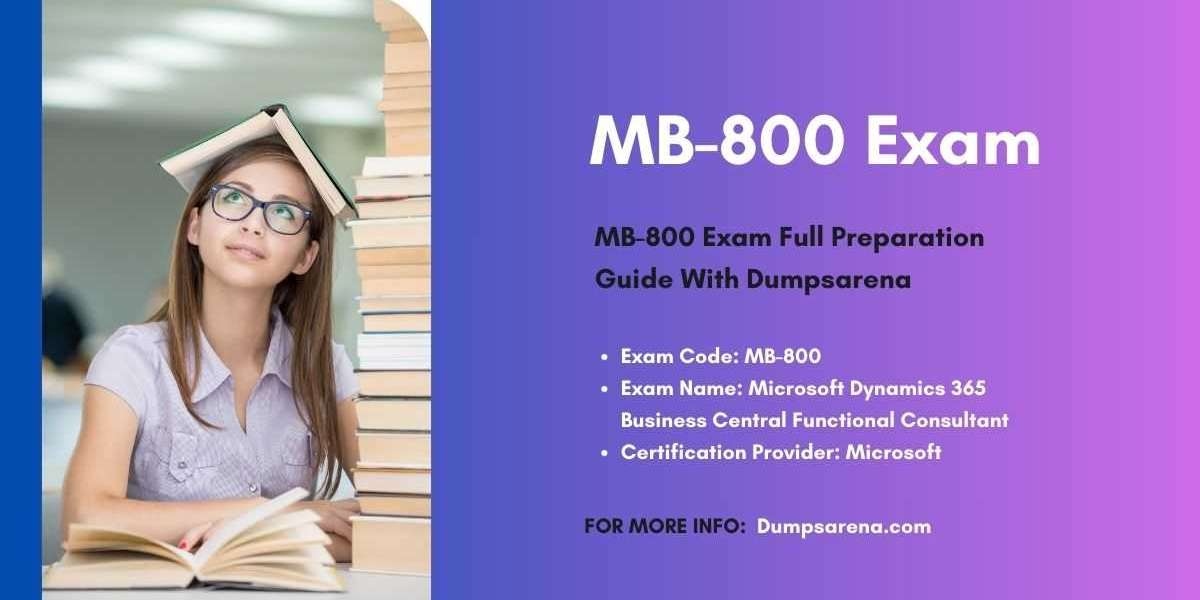 How to Make the Most of MB-800 Exam on DumpsArena?