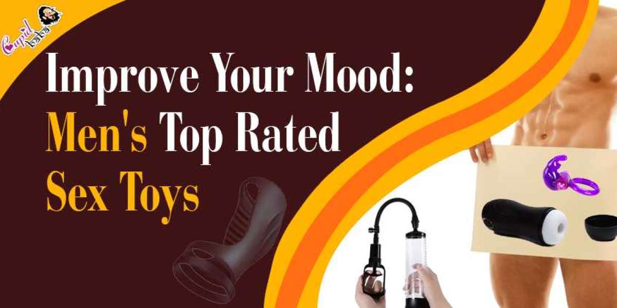 Improve Your Mood: Men's Top Rated Sex Toys